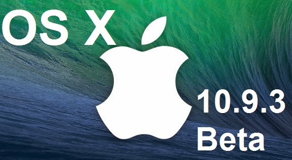 Mac OS X Mavericks 10.9.3 Beta