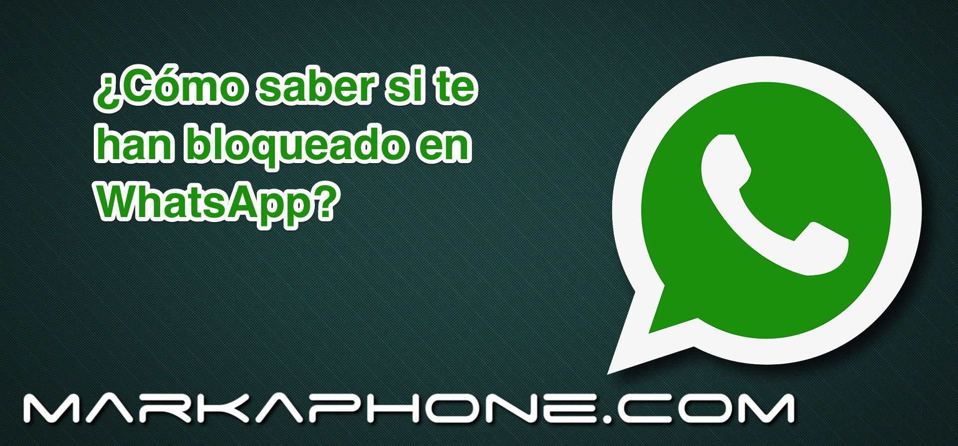 Cómo saber si te han bloqueado en whatsapp.jpg
